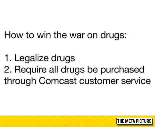 funny-war-on-drugs-buy-Comcast-customer-service.jpg